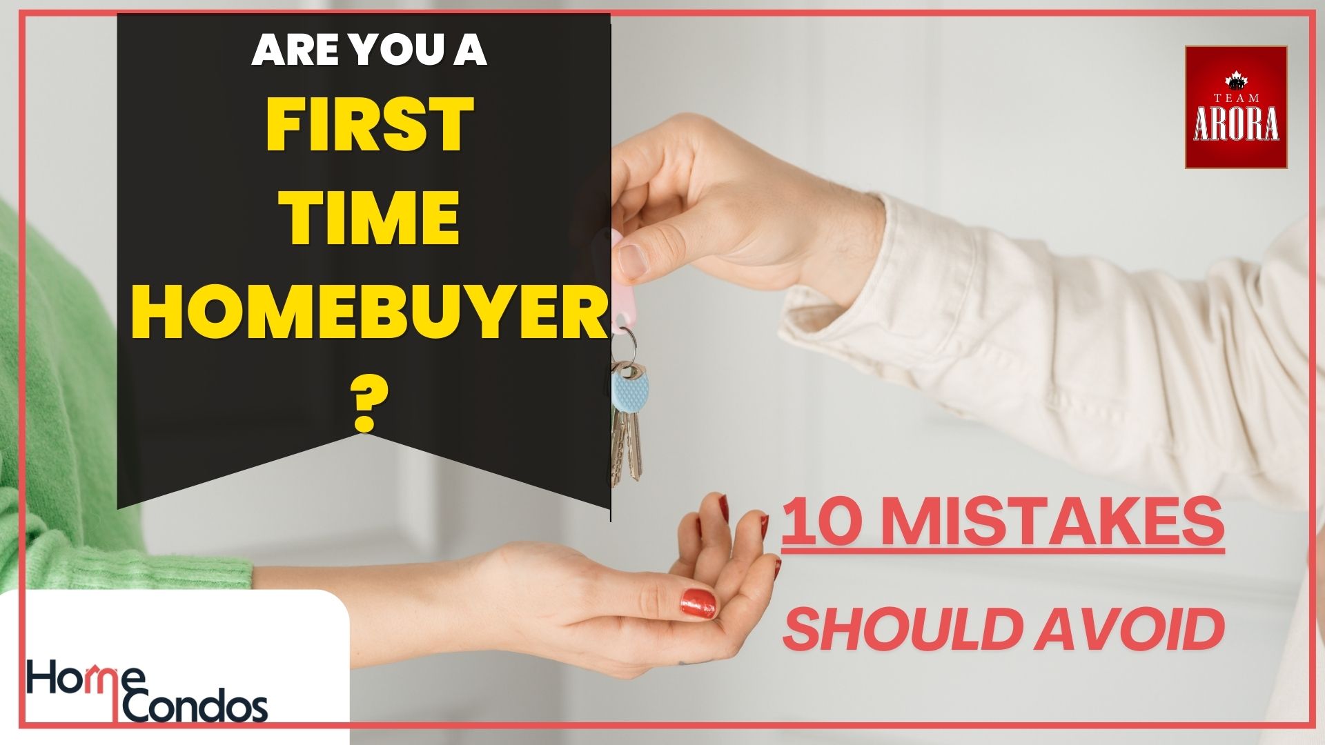 These 10 Mistakes First-Time Homebuyers Should Avoid